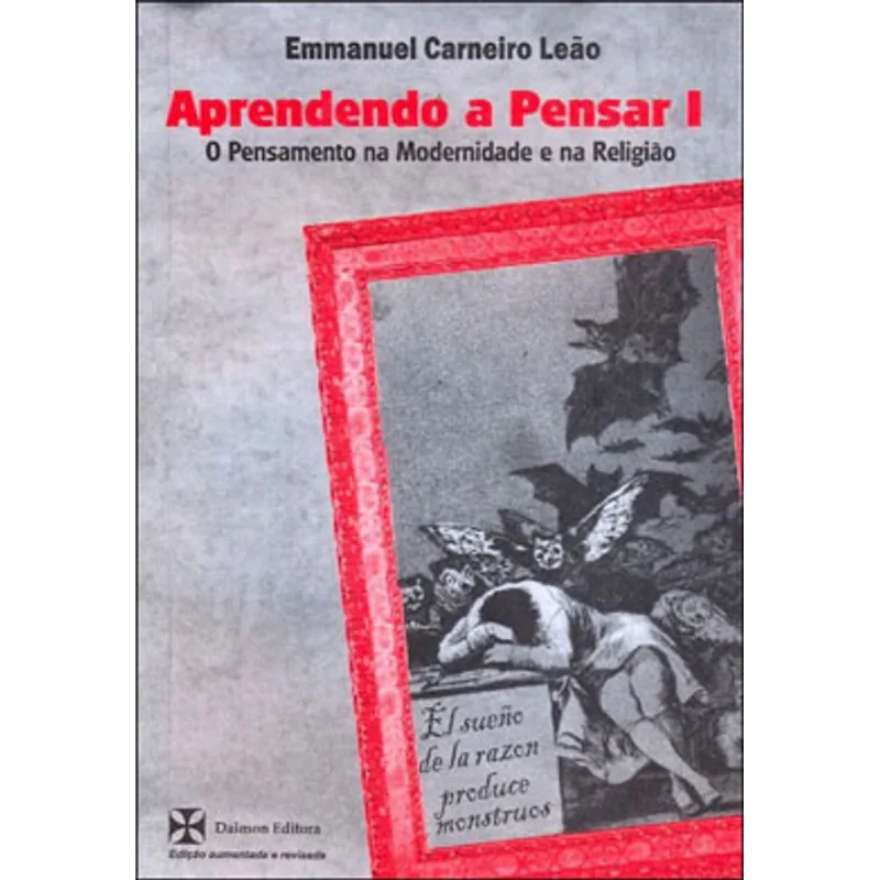 APRENDENDO A PENSAR I - O PENSAMENTO NA MODERNIDADE E NA RELIGIAO