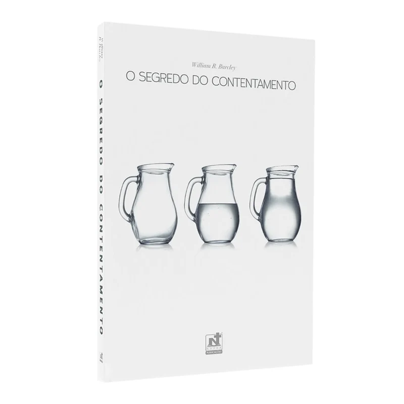 O Segredo do Contentamento | Dr. William B. Barcley