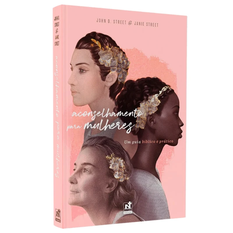 Aconselhamento para Mulheres | John D. Street e Janie Street