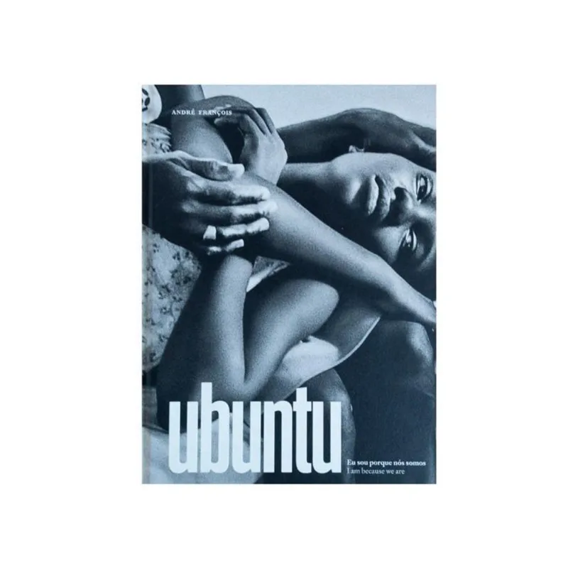 Ubuntu - Eu Sou Porque Nós Somos