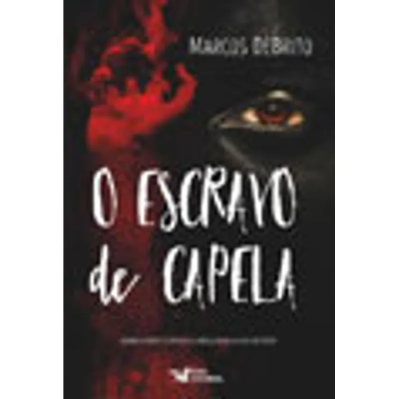 O ESCRAVO DE CAPELA