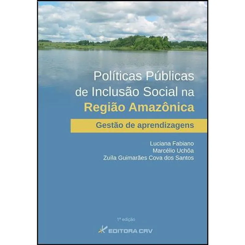 Livro - Políticas públicas de inclusão social na região amazônica: gestão de aprendizagens