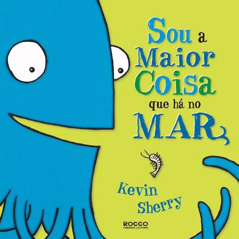 Sou A Maior Coisa Que Ha No Mar