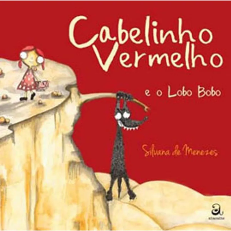 CABELINHO VERMELHO E O LOBO BOBO