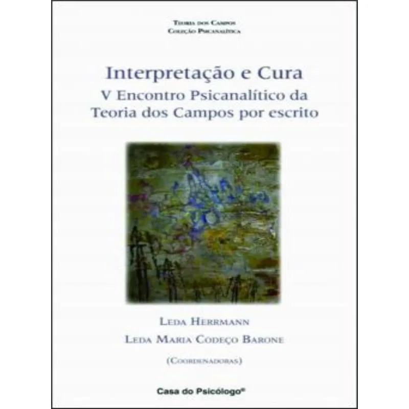 INTERPRETAÇÃO E CURA