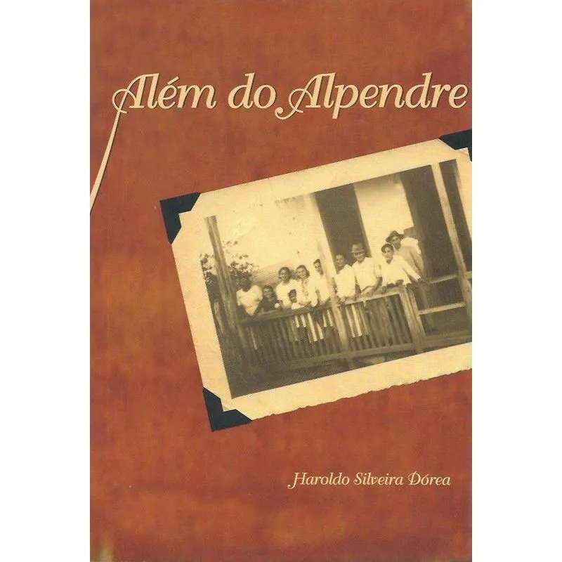 Além do Alpendre