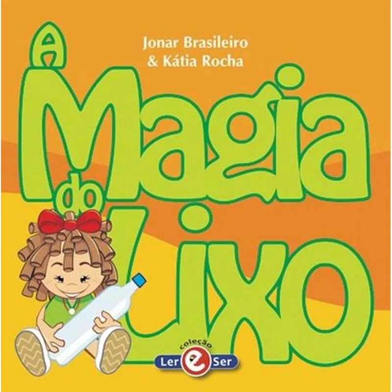 A Magia do Lixo