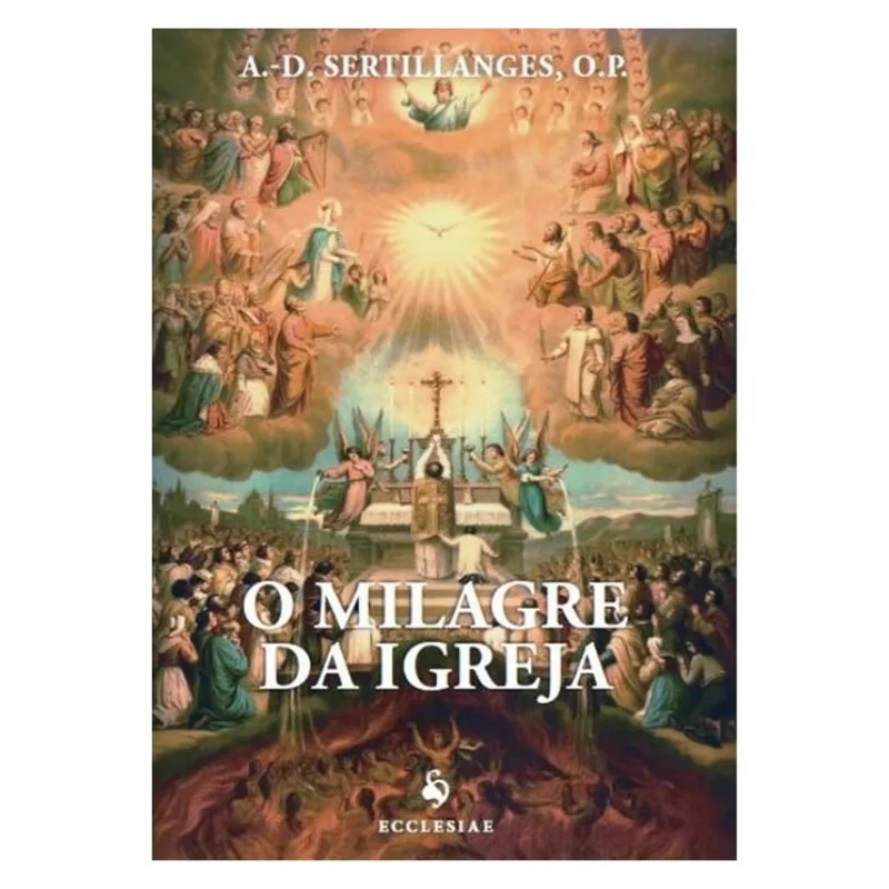 O MILAGRE DA IGREJA