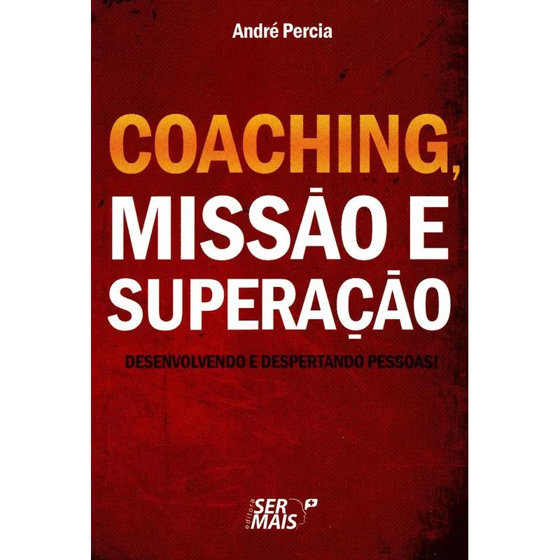 Coaching, Missão e Superação