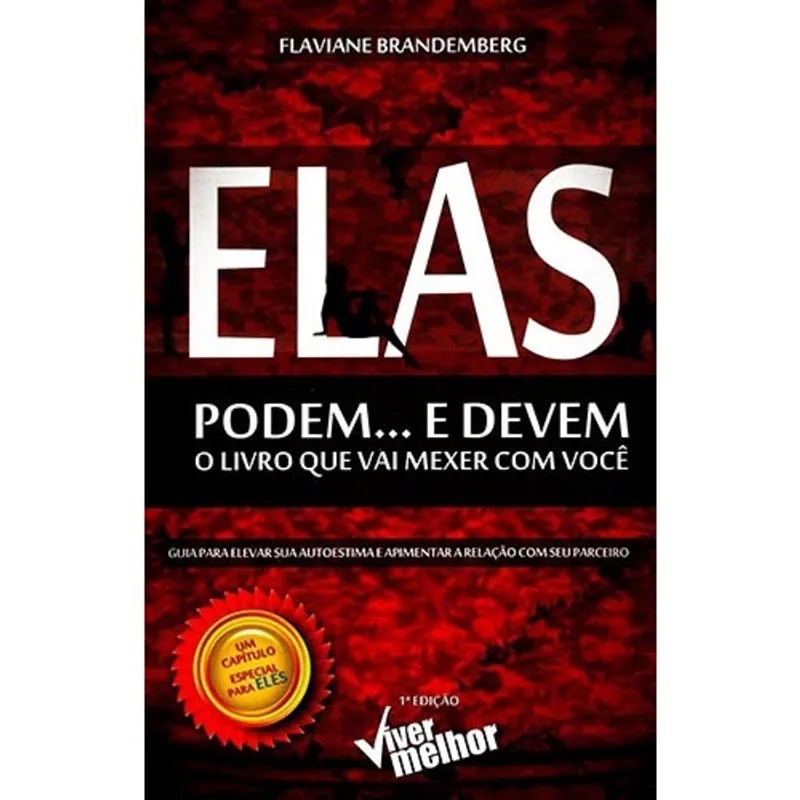 Elas Podem... E Devem - O Livro Que Vai Mexer Com Você 1ª Ed. Livro - Elas podem... E devem: O livro que vai mexer com você