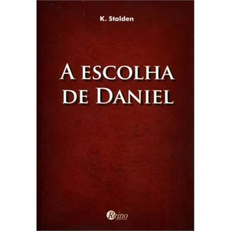 ESCOLHA DE DANIEL, A
