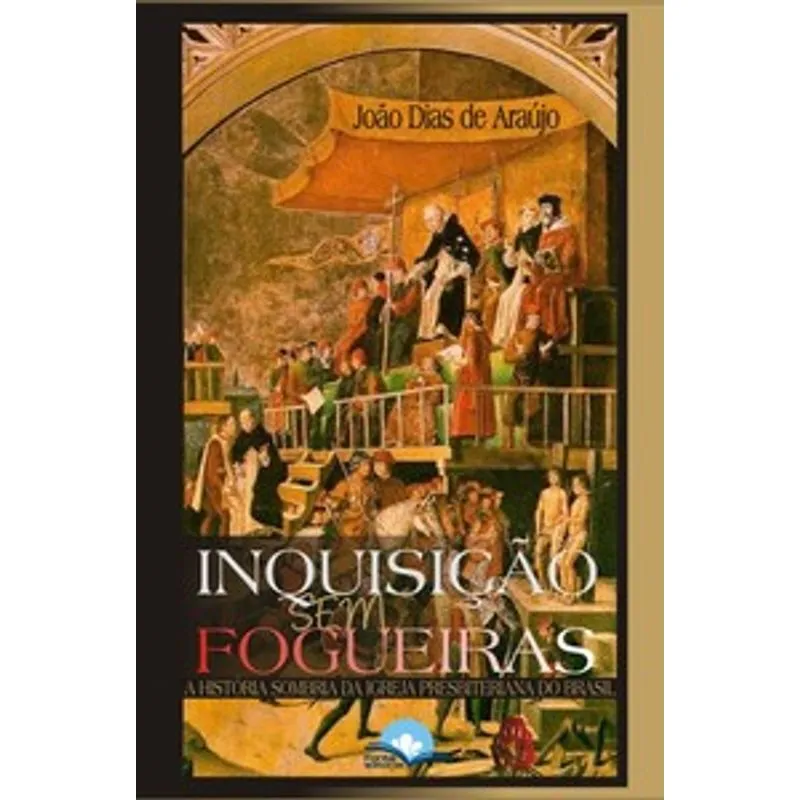 Inquisição sem Fogueiras