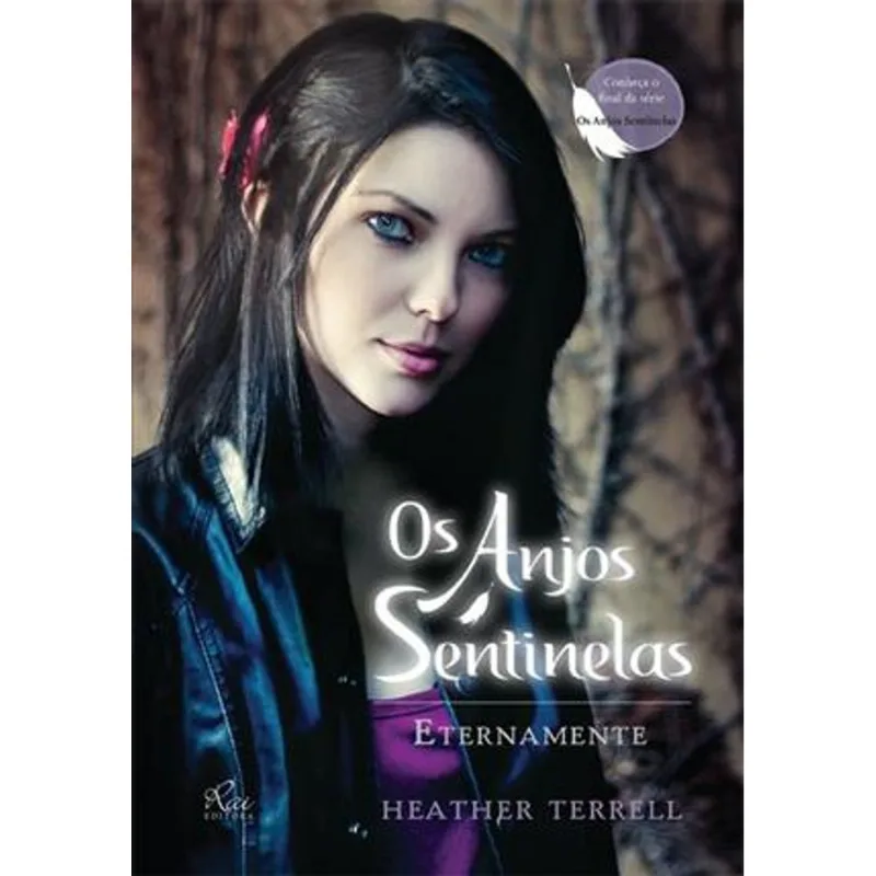 Anjos Sentinelas, os - 2 - Eternamente