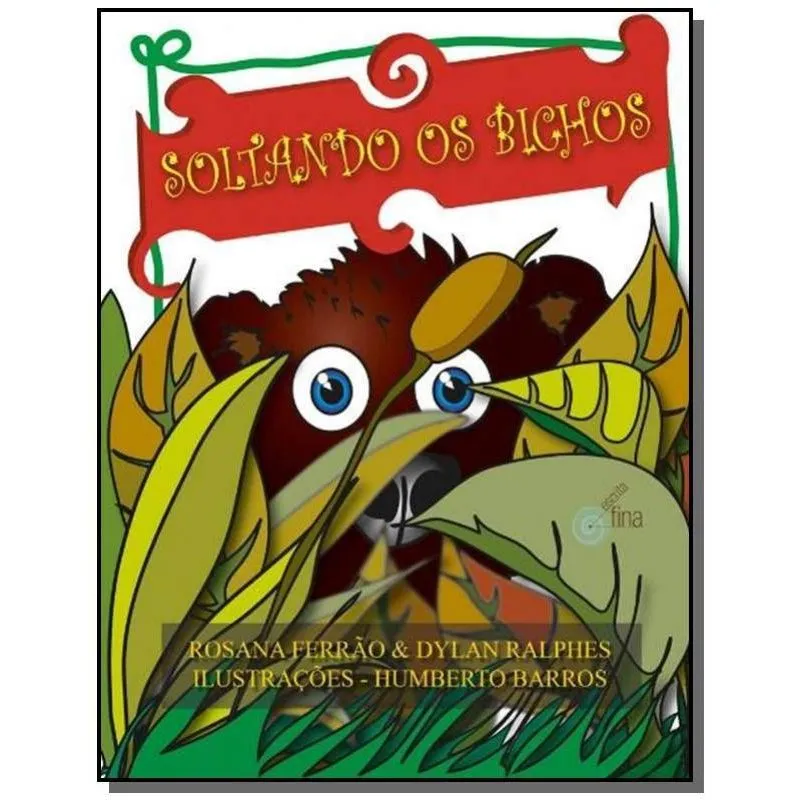 SOLTANDO OS BICHOS - ESCRITA FINA