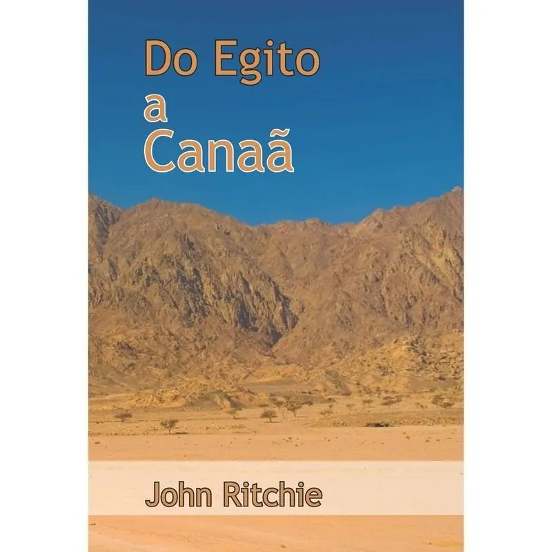 Do Egito a Canaã John Ritchie