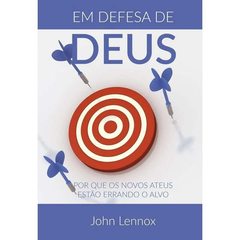 Em Defesa de Deus John Lennox