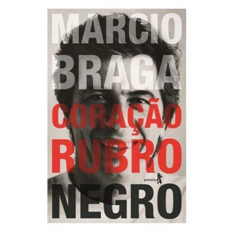 Marcio Braga - Coraçao Rubro Negro