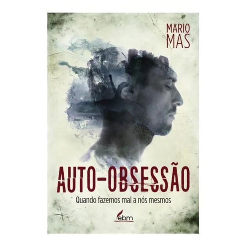 AUTO-OBSESSÃO
