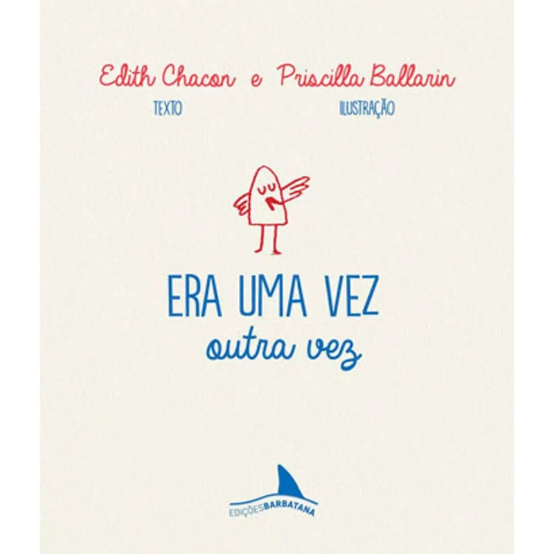 ERA UMA VEZ OUTRA VEZ