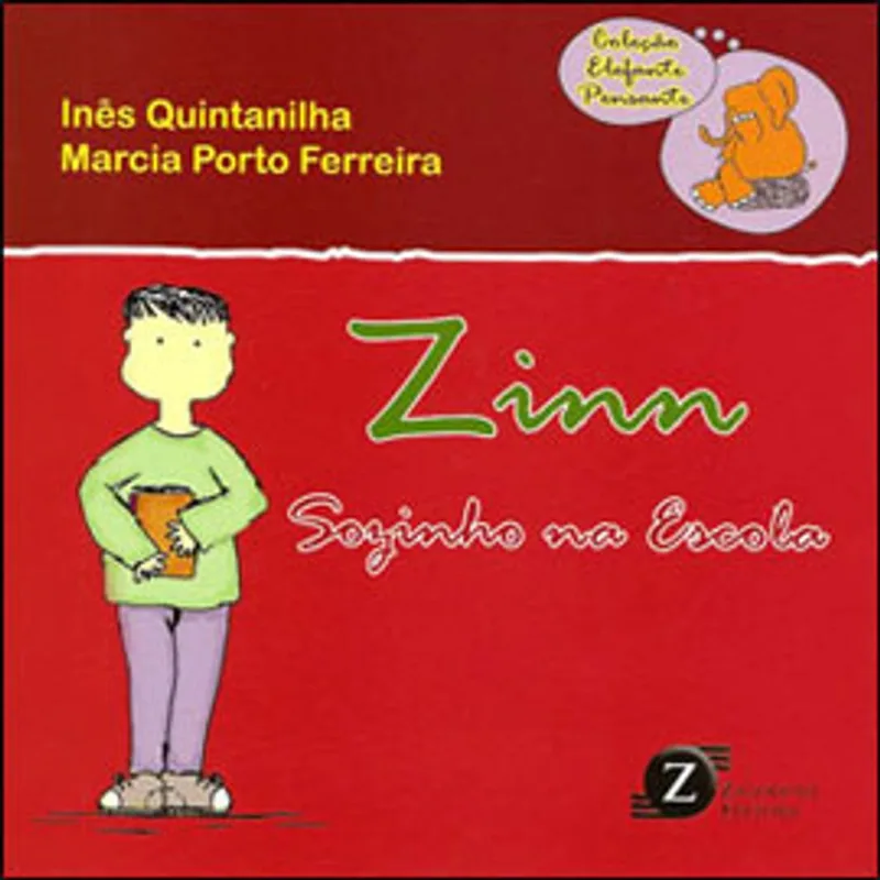 ZINN - SOZINHO NA ESCOLA - COLEÇAO ELEFANTE PENSANTE