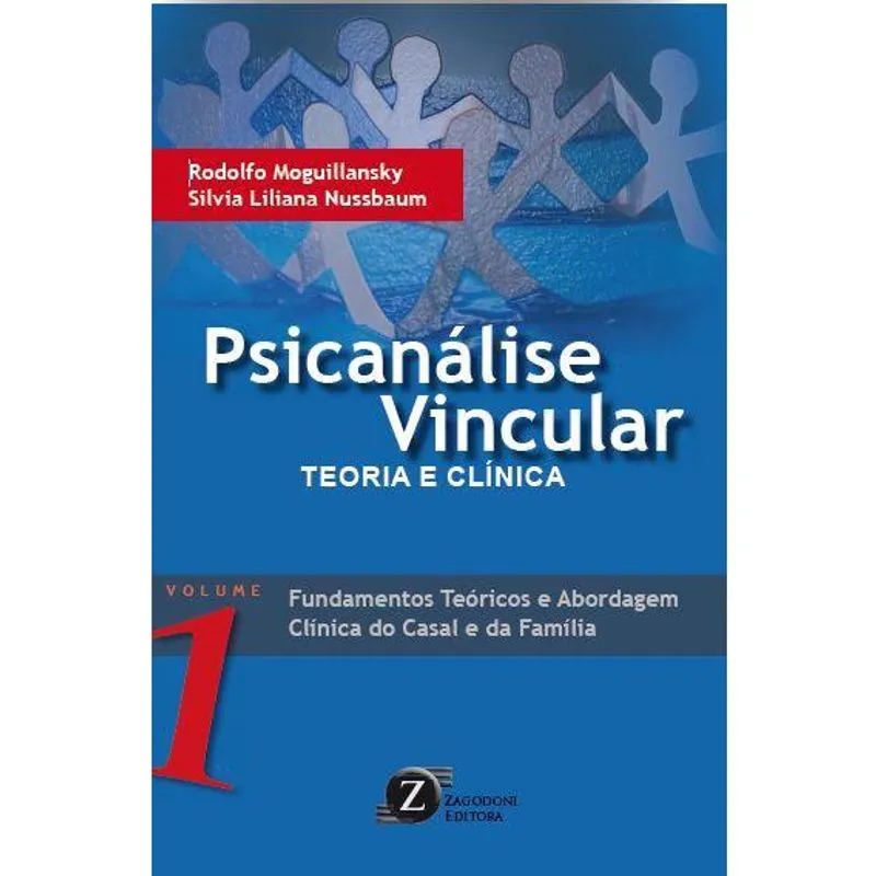 Psicanálise Vincular - vol. 1 - Teoria e Clínica
