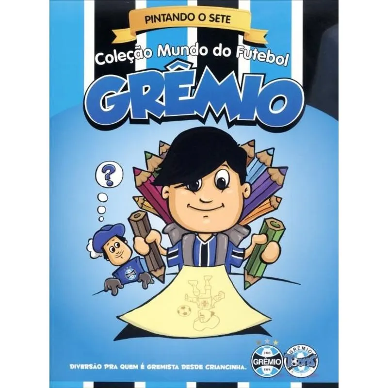 Grêmio FC - Pintando o sete: Col. Mundo do futebol