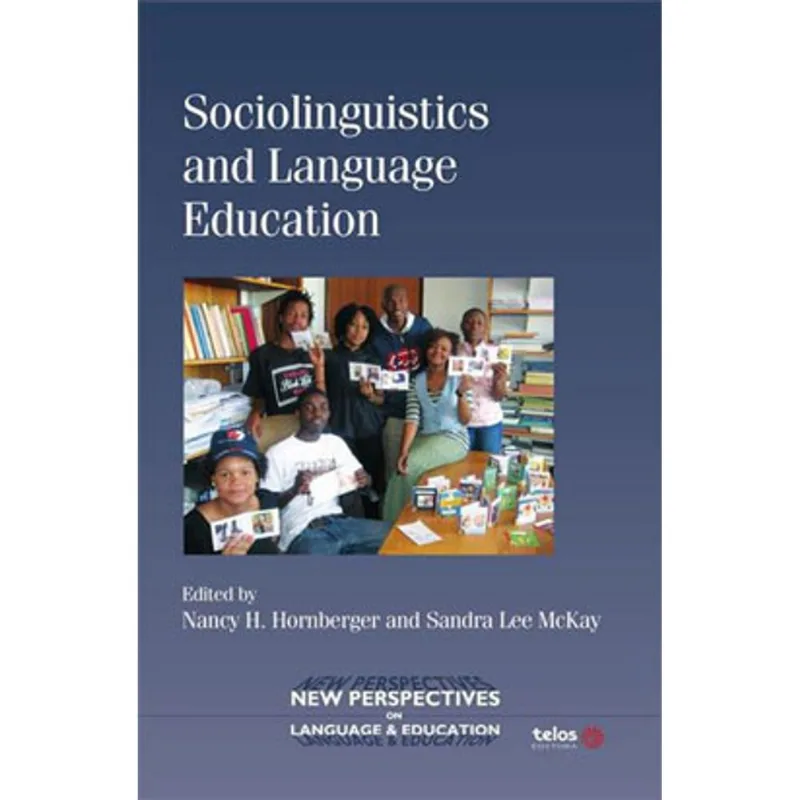 SOCIOLINGUISTICS AND LANGUAGE EDUCATION