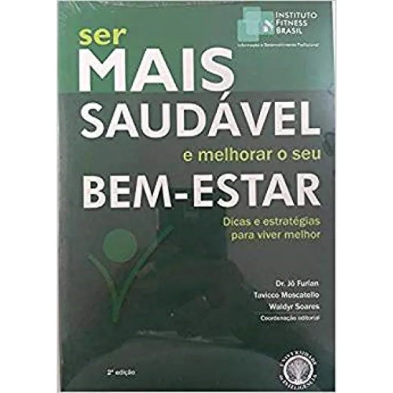 Ser Mais Saudavel E Melhorar O Seu Bem- Estar : Di