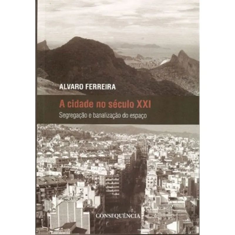 CIDADE NO SECULO XXI