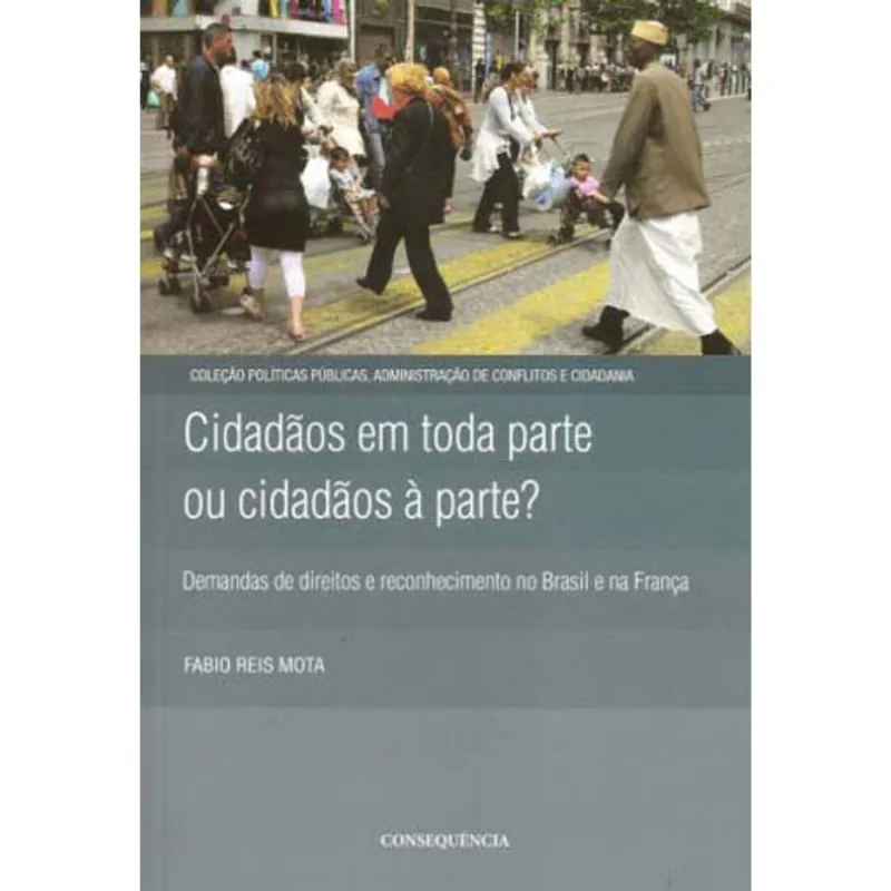 CIDADÃOS EM TODA PARTE OU CIDADÃOS A PARTE?