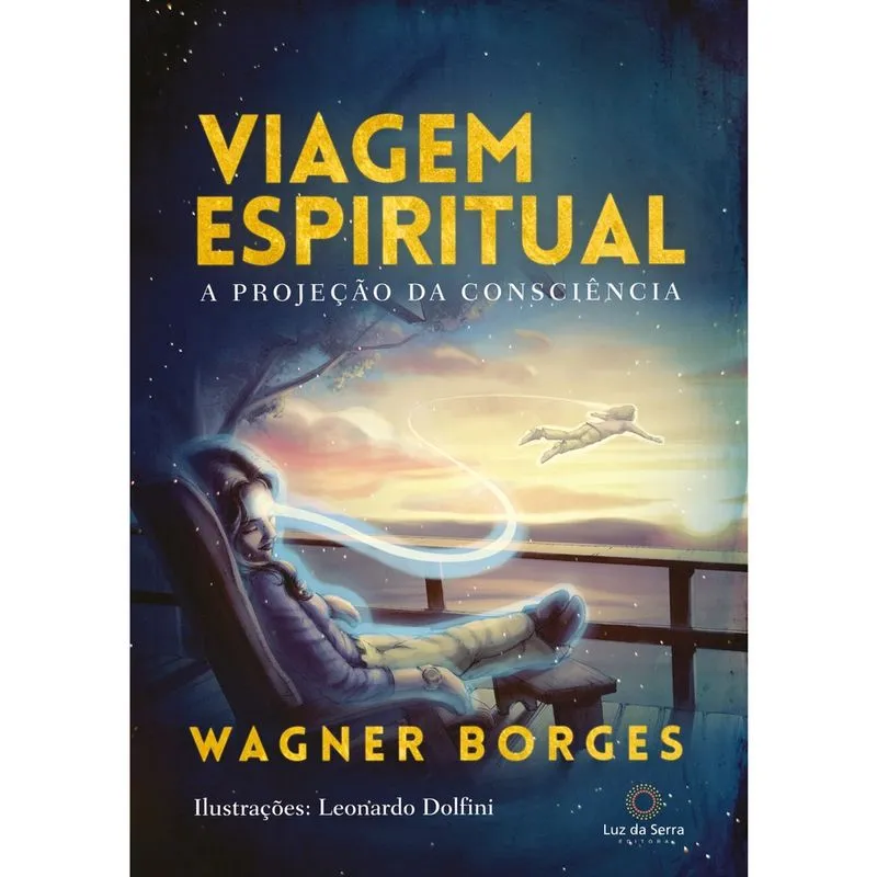 Livro - Viagem espiritual: A projeção da consciência