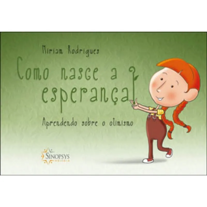 COMO NASCE A ESPERANÇA