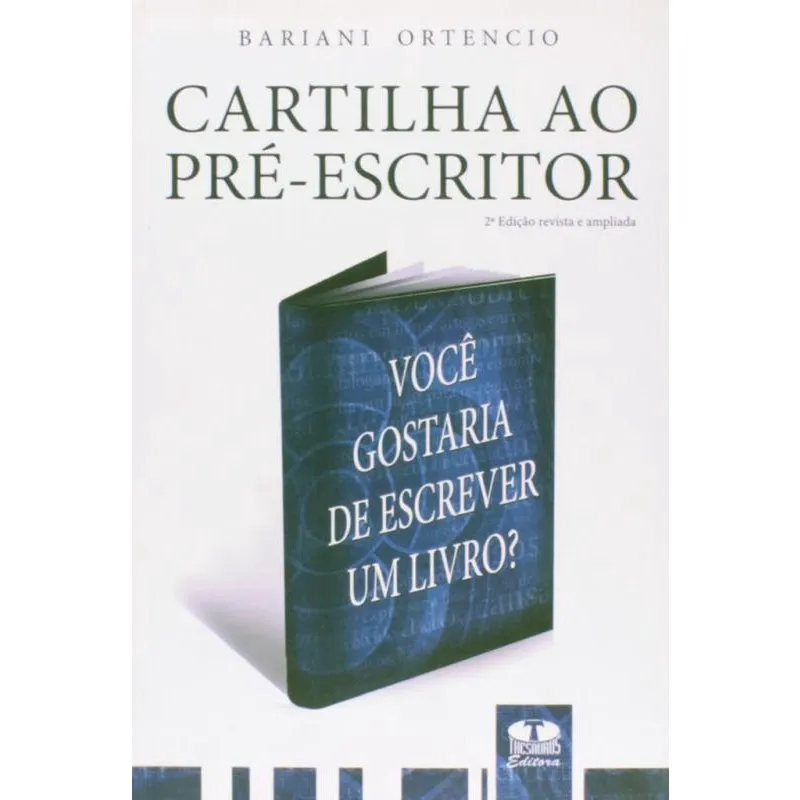 Cartilha Ao Pré-Escritor-Você Gostaria de Escrever Um Livro?