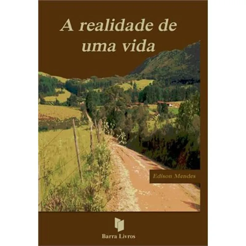 A Realidade de uma Vida