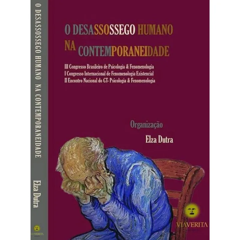 DESASSOSSEGO HUMANO NA CONTEMPORANEIDADE, O