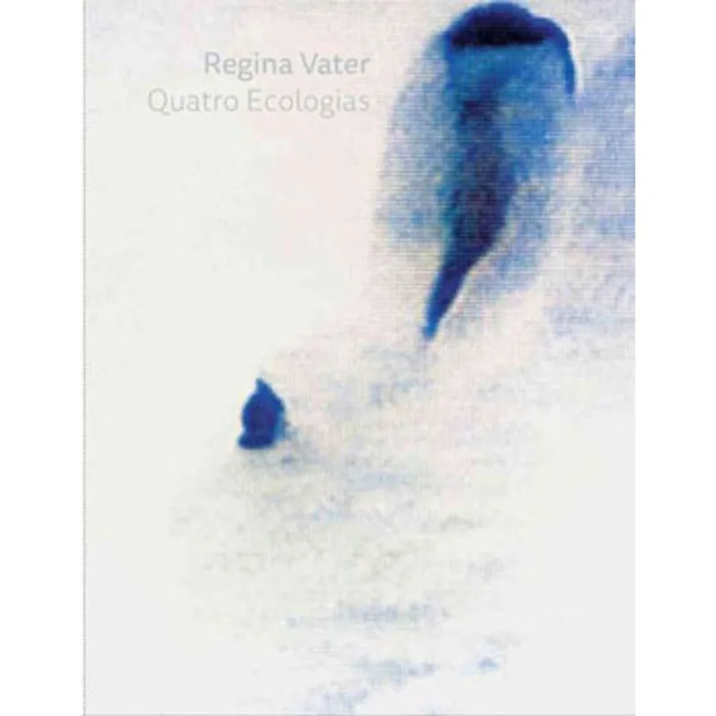 REGINA VATER - QUATRO ECOLOGIAS