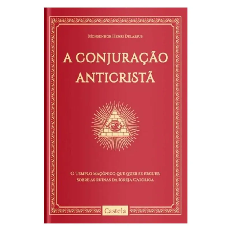 A CONJURAÇÃO ANTICRISTÃ