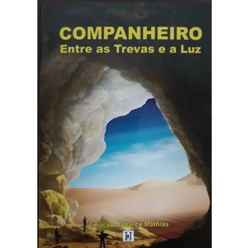 COMPANHEIRO - ENTRE AS TREVAS E A LUZ
