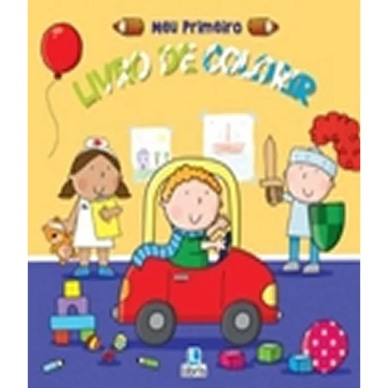 Meu Primeiro Livro De Colorir - Crianca Carrinho