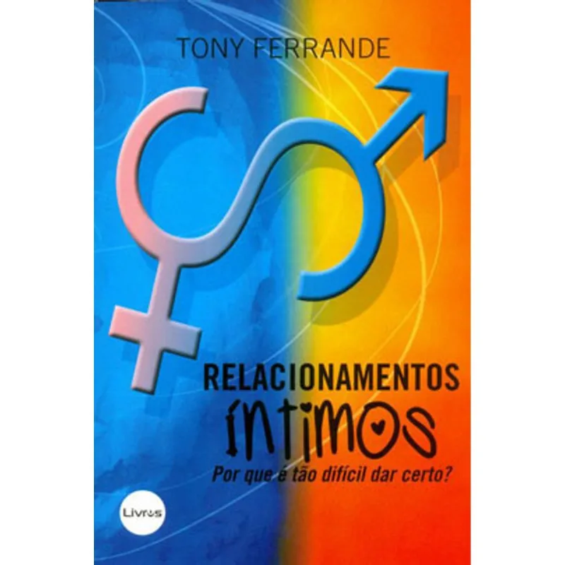 RELACIONAMENTOS INTIMOS