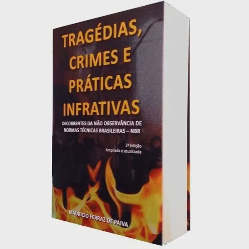 Tragedias, crimes E praticas infrativas