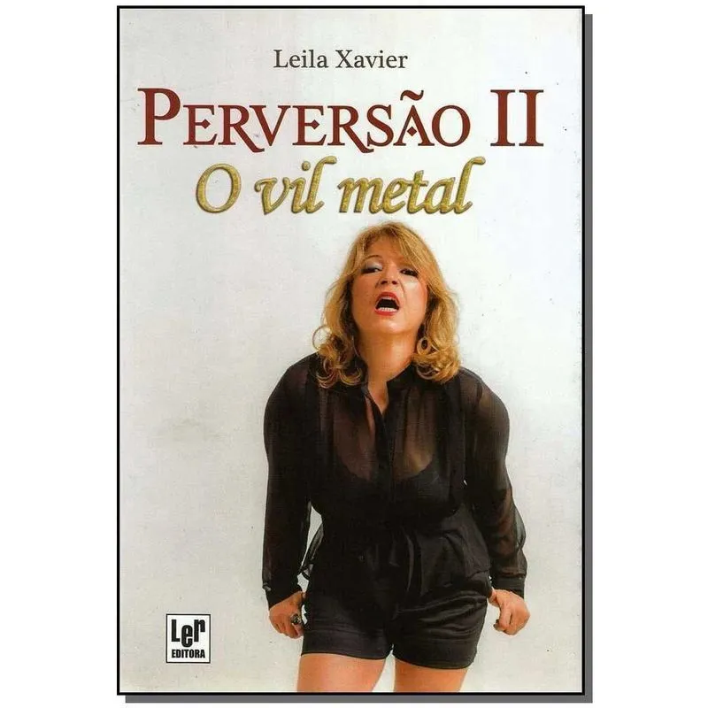 Perversão ii - O Vil Metal