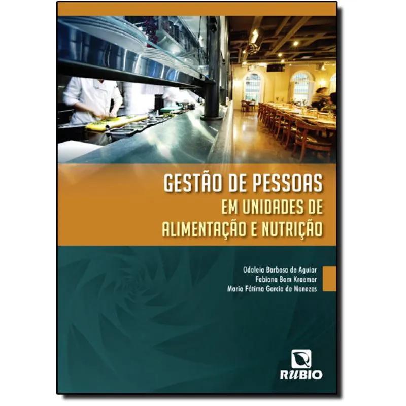 Gestão de Pessoas em Unidades de Alimentação e Nutrição