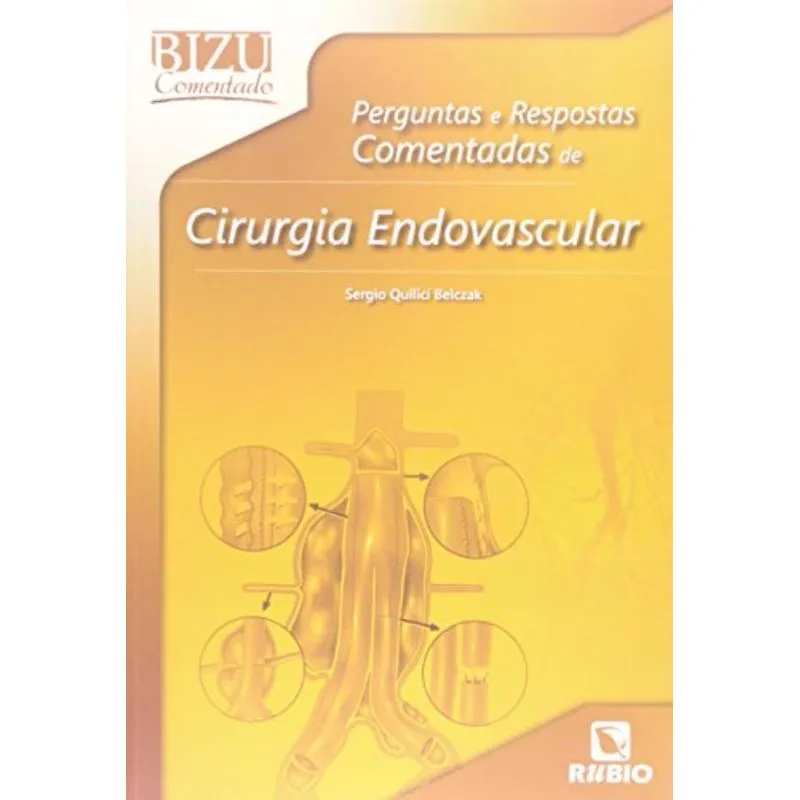 BIZU DE CIRURGIA ENDOVASCULAR - PERGUNTAS E