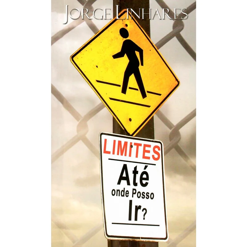 Limites Até Onde Posso Ir? | Jorge Linhares