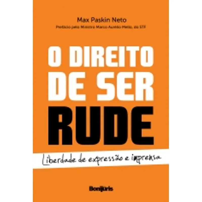 Direito De Ser Rude, O - Bonijuris