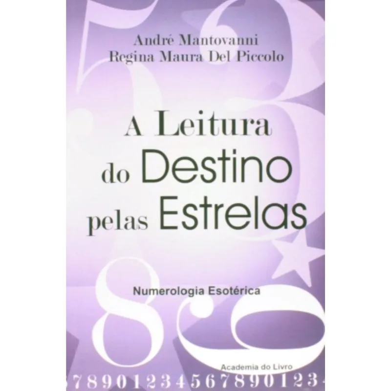 Leitura Do Destino Pelas Estrelas, A: Numerologia