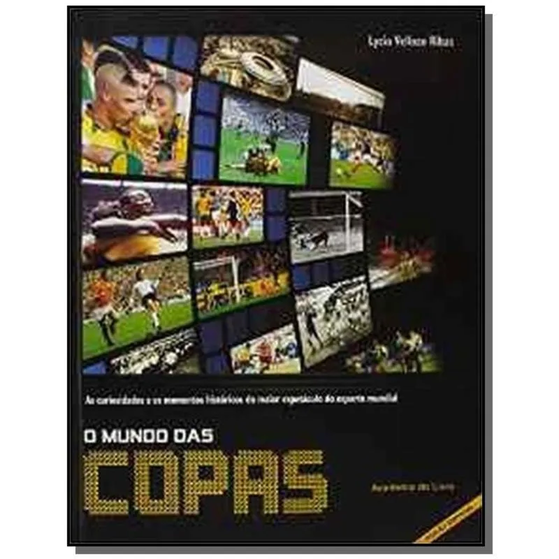 MUNDO DAS COPAS, O