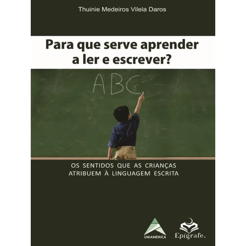 PARA QUE SERVE APRENDER A LER LER E ESCREVER