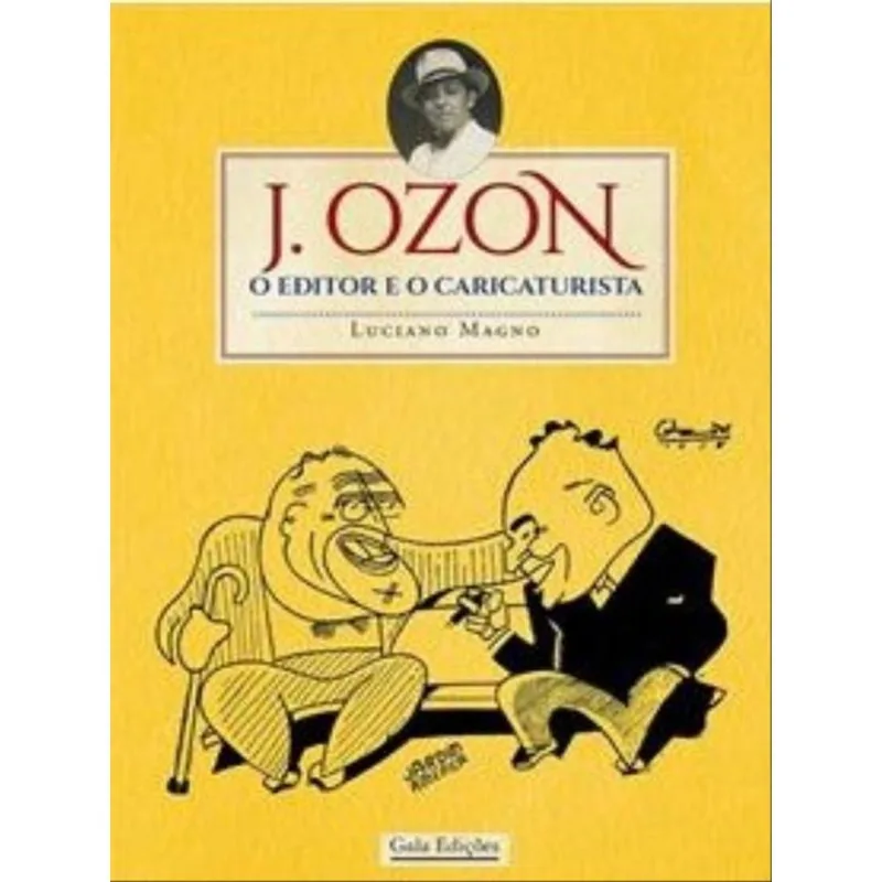 J. OZON - O EDITOR E O CARICATURISTA